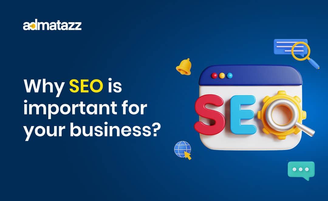 Why Seo is Important for Your Business?